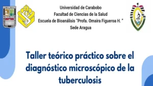 Taller Teórico Práctico: Diagnóstico Microscópico de la Tuberculosis.